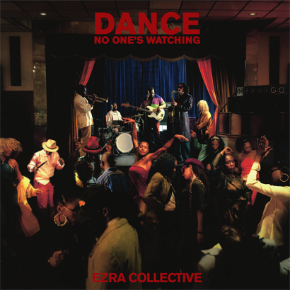Artwork des neuen Albums von Ezra Collective – „Dance, No One's Watching“
