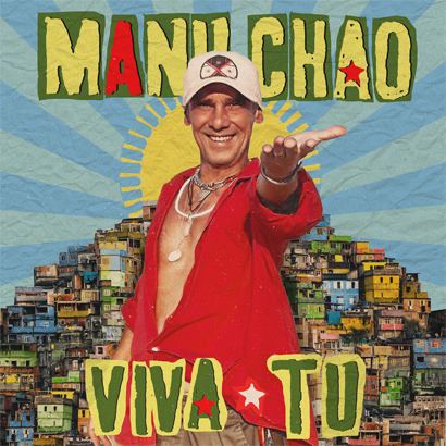 Artwork des neuen Albums von Manu Chao – „Viva Tu“